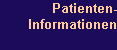 Patienten-
Informationen
